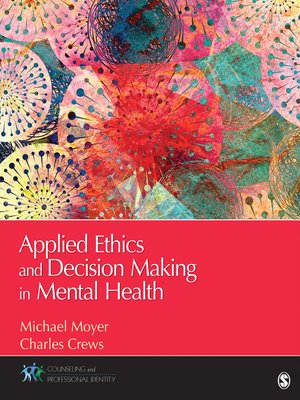cover image of Applied Ethics and Decision Making in Mental Health